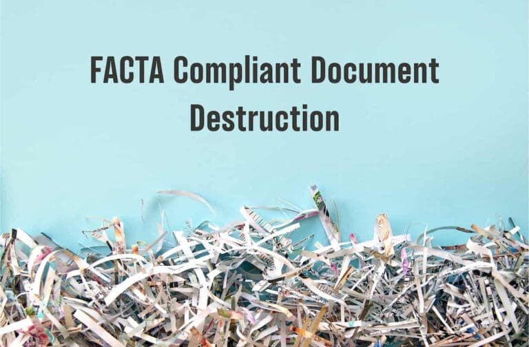 Understanding FACTA Compliant Document Destruction